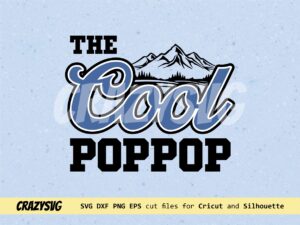 The Cool Poppop Svg