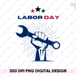 happy labor day Sublimation Design