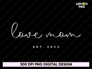 love mom T-Shirt Design