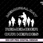 memorial day, remember our heroes PNG Design