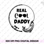 real cool daddy shirt