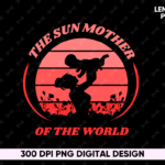 the sun mother of the world png design