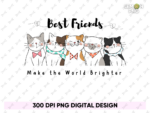 Best Friends Make the World Brighter Shirt