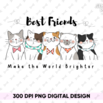 Best Friends Make the World Brighter Shirt