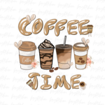 Coffee time png Design Sublimation