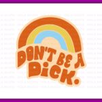 Don't be a dick svg vector