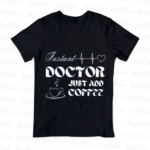 Instant Doctor Just Add Coffee PNG Design