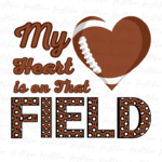 My Heart is on That Field PNG Design