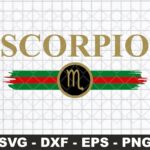 New Concept Zodiac Signs Scorpio SVG File, Gucci Scorpio Shirt Design PNG