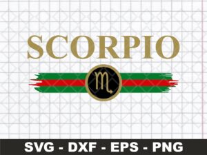 New Concept Zodiac Signs Scorpio SVG File, Gucci Scorpio Shirt Design PNG