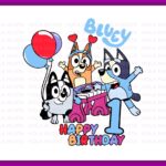 Topper Bluey Happy Birthday, 1st Cricut Birthday Bluey, Shirt Design, Instant Download