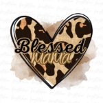 Blessed Mama PNG, Leopard Design