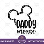 Father’s Day Special Get the Best Daddy Mouse SVG for Dad