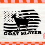 Goat Slayer SVG American Flag Goat Hunt - Digital Craft Files for Cricut and Silhouette Machines