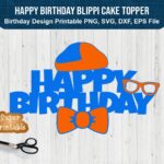 Happy birthday blippi cake topper printable