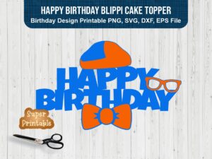 Happy birthday blippi cake topper printable