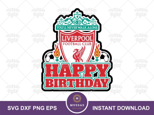 Liverpool Cake Topper Birthday Printable Premier League EPL SVG