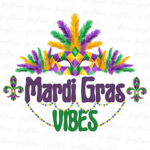 Mardi Gras Vibes Sublimation Png Sublimation Design Download