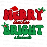 Merry Teacher Bright Students Christmas PNG Design