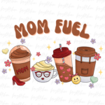 Mom fuel coffee cups png PDF