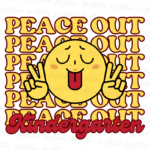 Peace Out Kindergarten PNG Design Sublimation