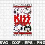 Snoopy Kiss Band SVG, I Was Made For Loving You, Baby, PNG EPS