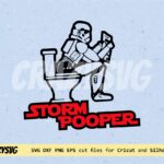 Storm Pooper Svg, Funny Cricut Projects Starwars