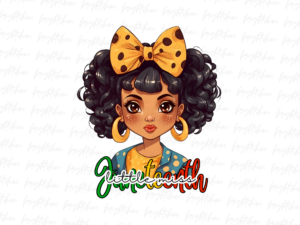 little miss juneteenth PNG Sublimation Black History