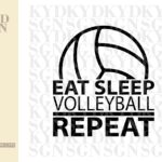 Eat Sleep Volleyball Repeat, Sport Volleyball SVG