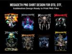 Megadeth PNG Shirt Design for DTG, DTF, Megadeth Sublimation Design