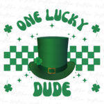 One Lucky Dude PNG Design