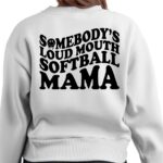 Somebody's Loud mouth Softball Mama Melting Smile png svg