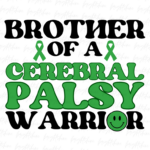 brother of a cerebral palsy warrior PNG Design