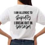 sarcasm svg, I am allergic to stupidity svg cricut