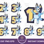 Bluey SVG, Bluey Birthday Numbers 1 2 3 4 5 6 7 8 9 PNG Print Vector