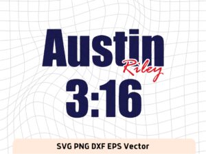 Buy AUSTIN RILEY 3.16 SVG for Making Shirt Design