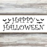 Happy Halloween Sign Cricut SVG Design, Decoration