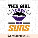 This Girl Love Suns SVG Vector PNG, Suns T-Shirt Design Ideas for Girl Download