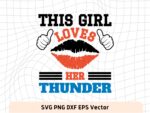 This Girl Love Thunder SVG Vector PNG, Thunder T-Shirt Design Ideas for Girl Download