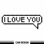 Pixel I Love You Speech Bubble Clipart, Love You SVG