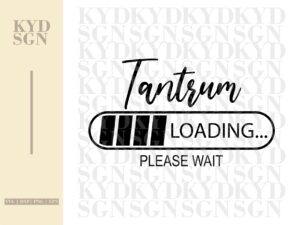 Tantrum Loading Please Wait SVG, Born Baby Clipart