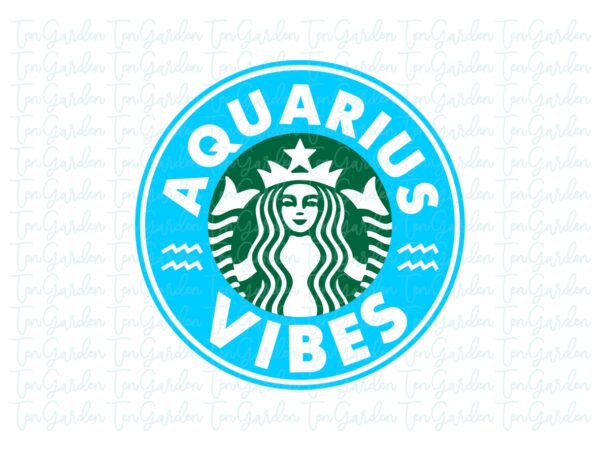 Aquarius SVG Astrology Zodiac Signs Starbucks Cold Cup SVG