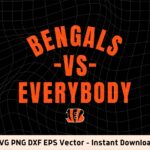 Bengals vs everybody svg