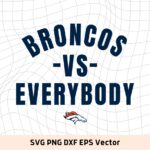 Broncos vs everybody svg