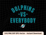 Dolphins vs everybody svg