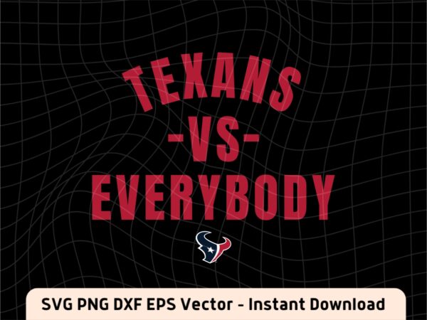 Texans vs everybody svg