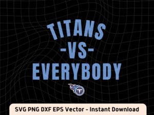 Titans vs everybody svg