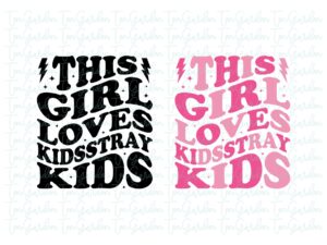 this girl loves stray kidsstray kids SVG, kpop t-shirt ideas, stray kids png