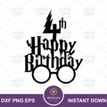 4th Birthday Harry Potter Cake Topper SVG File for Cricut File