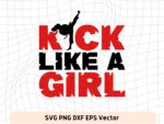 Cool Karate SVG Kick Like a Girl